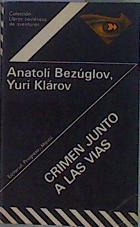 Crimen junto a las vias | 149876 | Bezuglov, Anatoli/Klarov, Yuri