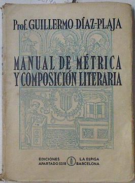 Manual De Métrica Y Composición Literaria Tercer Curso | 58140 | Díaz Plaja Guillermo