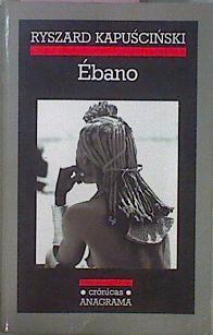 Ebano | 25863 | Kapuscinski Ryszard