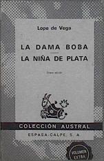 Dama boba, la. La niña de plata | 148280 | Vega, Lope de