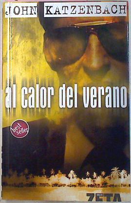 Al calor del verano | 69008 | Katzenbach, John