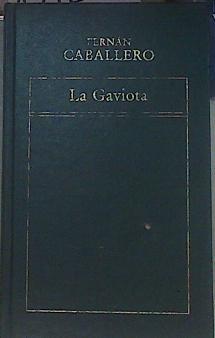 La gaviota | 154248 | Caballero, Fernán