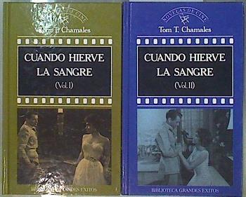 Cuando hierve la sangre T.I y T.II | 146525 | Chamales, Tom T.