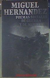 Poemas sociales, de guerra y de muerte | 102230 | Hernández, Miguel