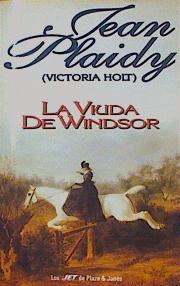 La viuda de Windsor | 153615 | Plaidy, Jean/Victoria Holt