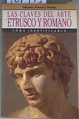 Las claves del arte etrusco y romano | 161993 | Jiémenz, Alfonso