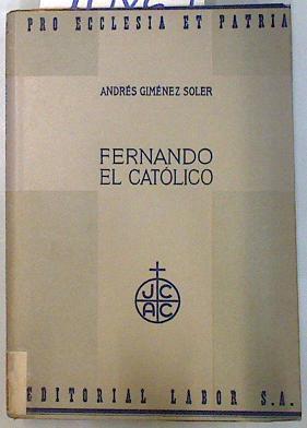 Fernando el Católico | 70857 | Giménez Soler, Andrés