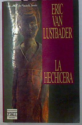 La Hechicera | 3006 | Lustbader Eric Van