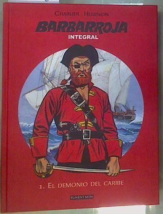 Barbarroja. Integral 1. El Demonio Del Caribe | 158104 | Victor Hubinon, Jean-Michel Charlier