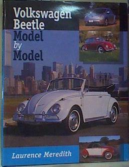 VW Volkswagen Beetle: Model by Model | 159334 | Laurence Meredith