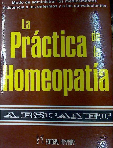 La práctica de la homeopatía : signos y naturaleza de las enfermedades | 131287 | Espanet, Alexis (1811-1886)