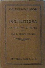 Prehistoria I La Edad de Piedra | 140375 | Dr. Moritz Hoernes