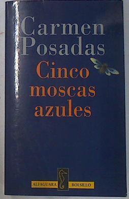 Cinco moscas azules | 69750 | Posadas, Carmen de