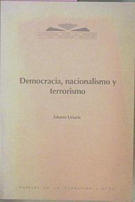 Democracia Nacionalismo Y Terrorismo | 20734 | Uriarte Edurne