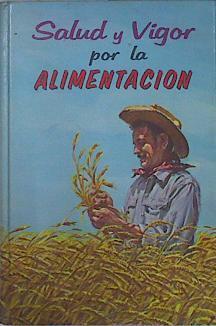 Salud y vigor por la Alimentación | 136688 | Fayard, Marcelo I