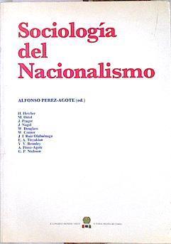 Sociología del nacionalismo | 139286 | Pérez Agote, Alfonso/VVAA, Editor