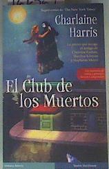 El club de los muertos | 160569 | Harris, Charlaine (1951- )