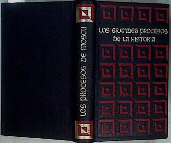 Los grandes procesos de la Historia Tomo I Los procesos de Moscú | 146387 | Bernard Michal