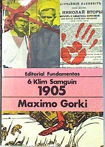 La Vida De Klim Samguin 6. 1905 | 44813 | Gorki Máximo