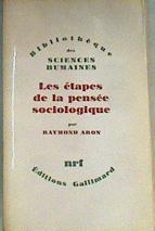 Les étapes de la pensée sociologique. Montesquieu, Comte, Marx, Tocqueville, Durkheim, Pareto, Weber | 164706 | ARON Raymond