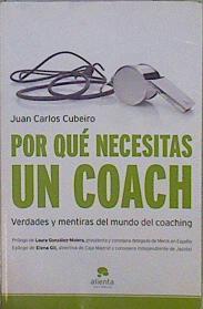 Por qué necesitas un coach | 149609 | Cubeiro, Juan Carlos