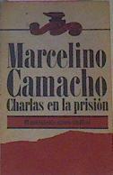 Charlas En La Prisión El Movimiento Obrero Sindical | 47283 | Camacho Marcelino