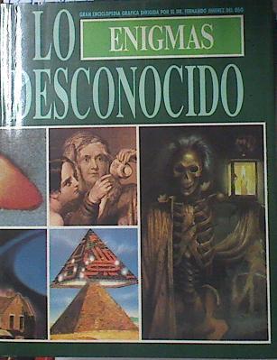 Enciclopedia gráfica de lo desconocido. Tomo II Enigmas | 120304 | Fernando Jimenez del Oso (dirigida por)