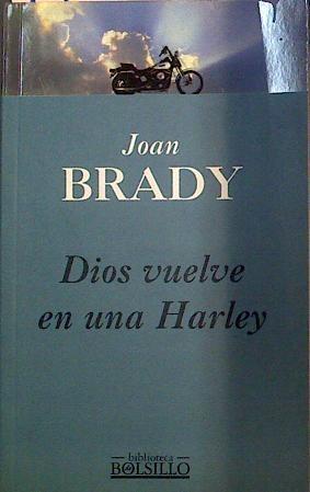 Dios Vuelve En Una Harley | 15752 | Brady Joan