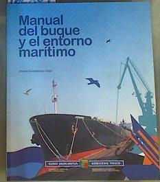 Manual del buque y el entorno marítimo | 162809 | Basterretxea Iribar, Imanol