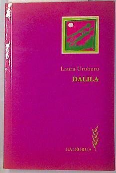 Dalila | 134956 | Uruburu Totorikaguena, Laura