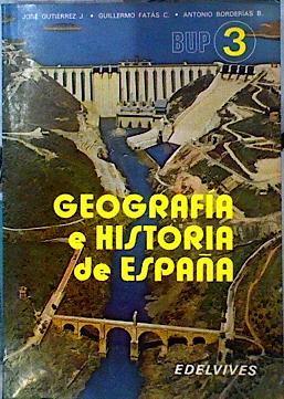 Geografía e Historia de España 3º Bup | 111679 | Gutiérrez Jiménez, José