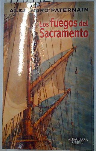 Los fuegos del Sacramento | 128992 | Paternain Carozo, Alejandro