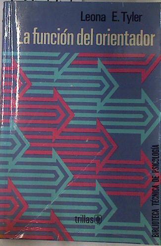 La función del orientador | 130395 | Tyler, Leona E