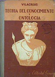 Teoría Del Conocimiento Y Ontología | 49938 | Vila Creus Pedro