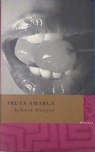 Fruta amarga | 138331 | Dangor, Achmat