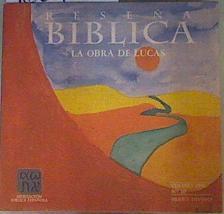 "Reseña Biblica :La  Obra de Lucas; Verano 1996" | 160755 | ( coordinador de este número ), Josep Rius - Camps