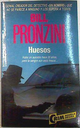 Huesos | 71347 | Pronzini, Bill