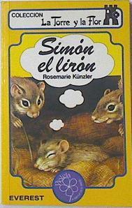 Simón el lirón | 121315 | Kuenzler, Rosamarie/Gerlinde Mader ( Ilustradora)