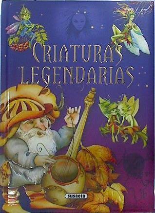 Criaturas fantásticas | 138176 | Amedeo de Santis/Rossana Berretta ( Ilustrador)/Ilaria Spada ( Ilustrador)