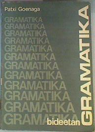 Gramatika bideetan | 162173 | Goenaga Mendizabal, Patxi