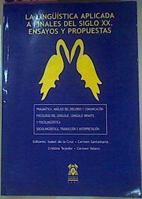 La Lingüística Aplicada A Finales Del Siglo Xx. Ensayos Y Propuestas Tomo 2 | 50720 | Cruz Isabel Santamaria Carmen