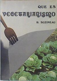 Qué es el vegetarianismo | 136585 | R. Suzineau