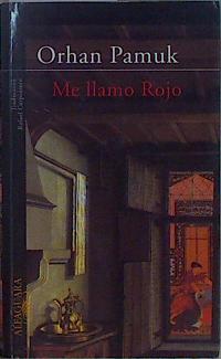 Me llamo rojo | 106620 | Pamuk, Orhan