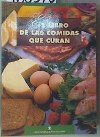 El libro de las Comidas Que Curan | 160370 | Casado Arcas, Pilar