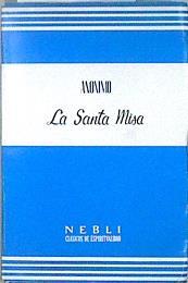 La Santa Misa | 107080 | Anónimo