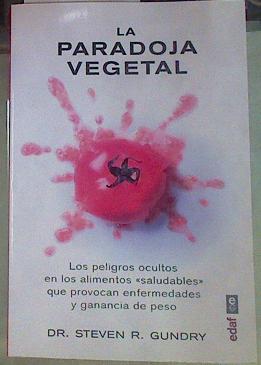 La Paradoja Vegetal | 155976 | Steven R.Gundry