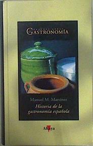 Historia de la gastronomía española | 107226 | Martínez Llopis, Manuel M.