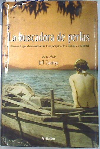 La buscadora de perlas | 70560 | Talarigo, Jeff