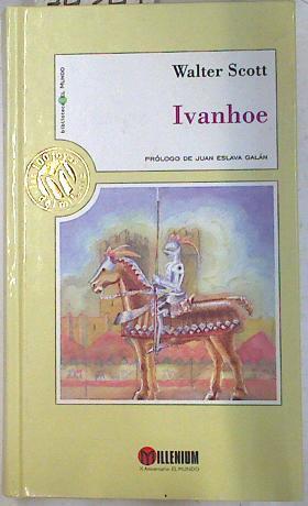 Ivanhoe | 74341 | Walter, Sir, Scott