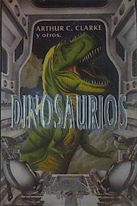 Dinosaurios | 154176 | y otros, Arthur C Clarke